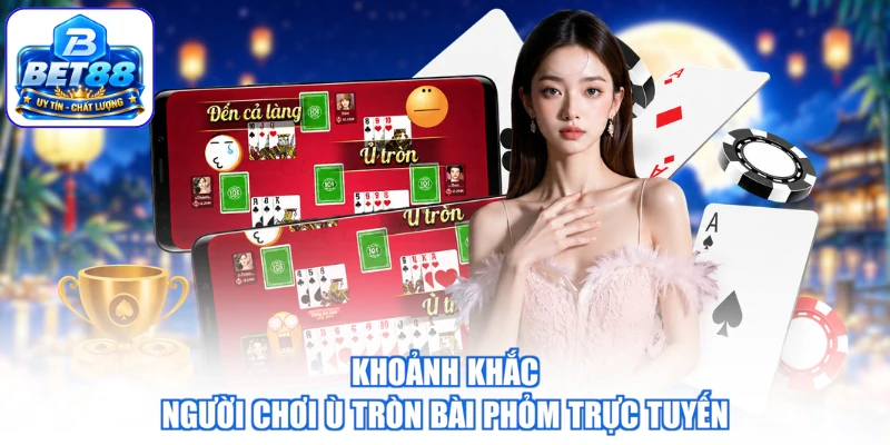 Khoảnh khắc người chơi ù tròn bài phỏm trực tuyến
