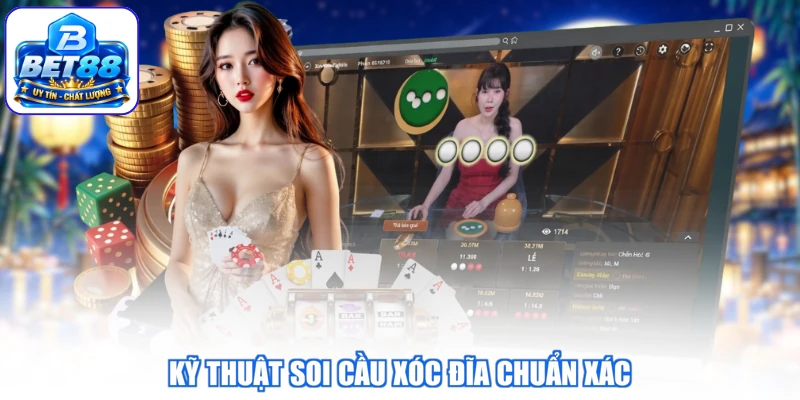 Kỹ thuật soi cầu xóc đĩa chuẩn xác